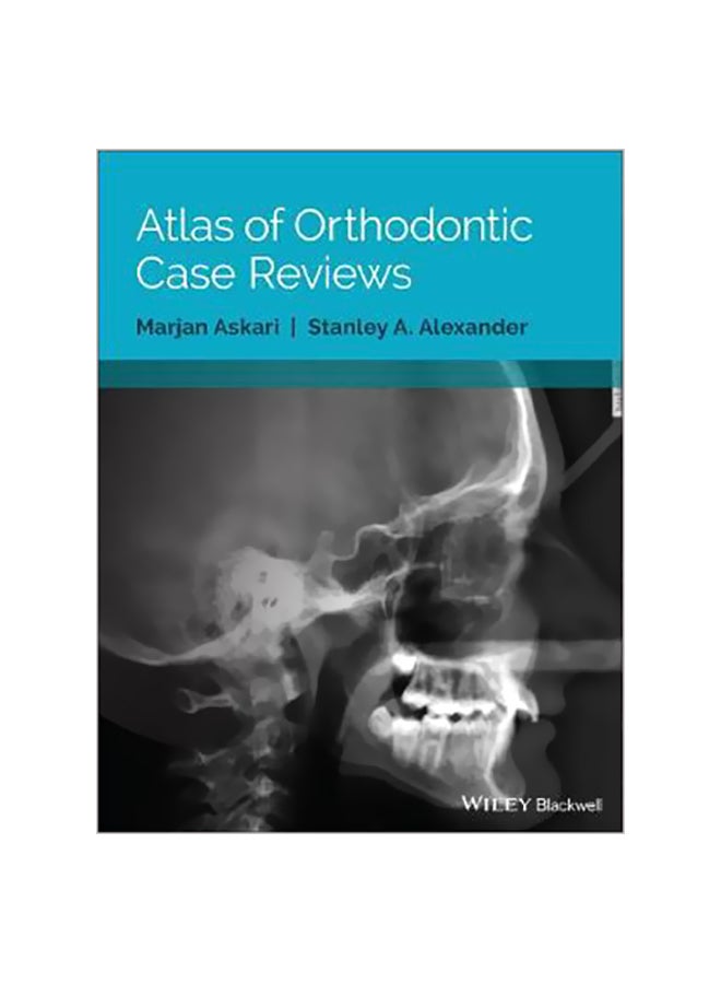 Atlas Of Orthodontic Case Reviews Paperback English by Marjan Askari - 08-Sep-17 