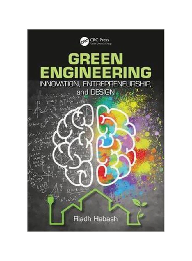 Green Engineering: Innovation, Entrepreneurship And Design Paperback English by Riadh Habash - 15 Dec 2017 