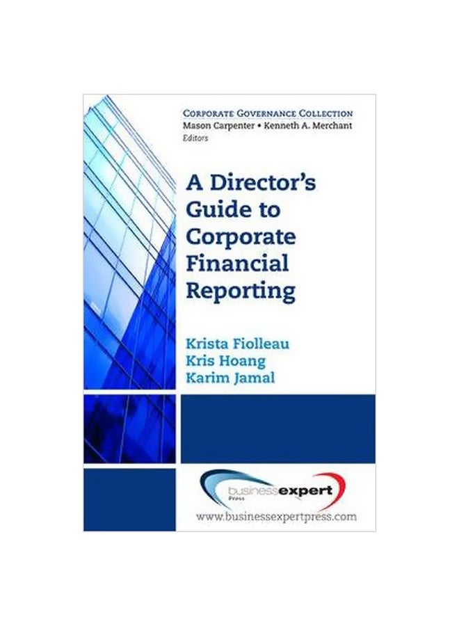 A Director's Guide To Corporate Financial Reporting Paperback English by Krista Fiolleau - 41078 