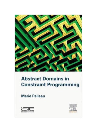 Abstract Domains in Constraint Programming Hardcover English by Marie Pelleau - 42144 - v1560682116/N26843629A_1