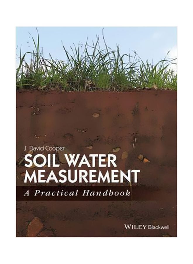 Soil Water Measurement Hardcover English by J. David Cooper - 21 Mar 2016 