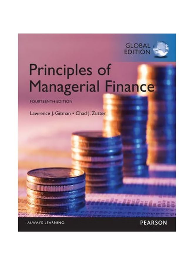 Principles Of Managerial Finance Paperback English by Lawrence J. Gitman - 18 Jul 2014