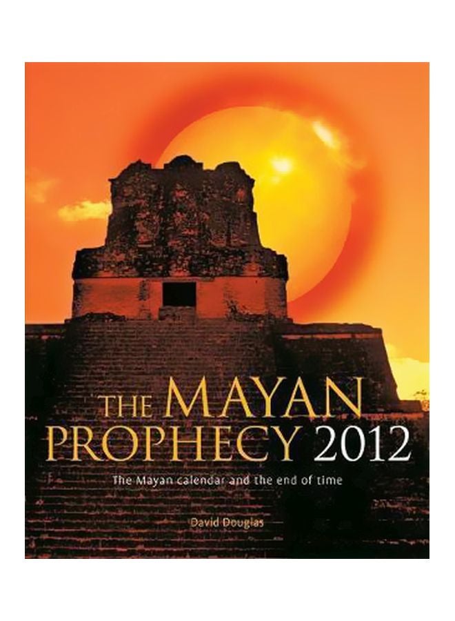 The Mayan Prophecy 2012 Hardcover English by David Douglas - 05-Jan-09