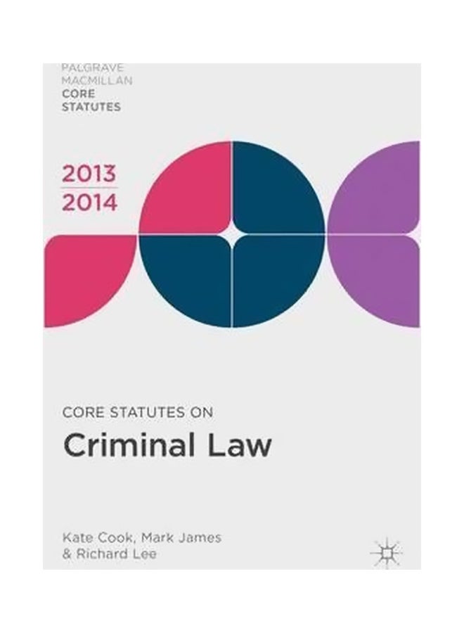 Core Statutes On Criminal Law 2013-14 Paperback English by Kate Cook - 26 Jul 2013 