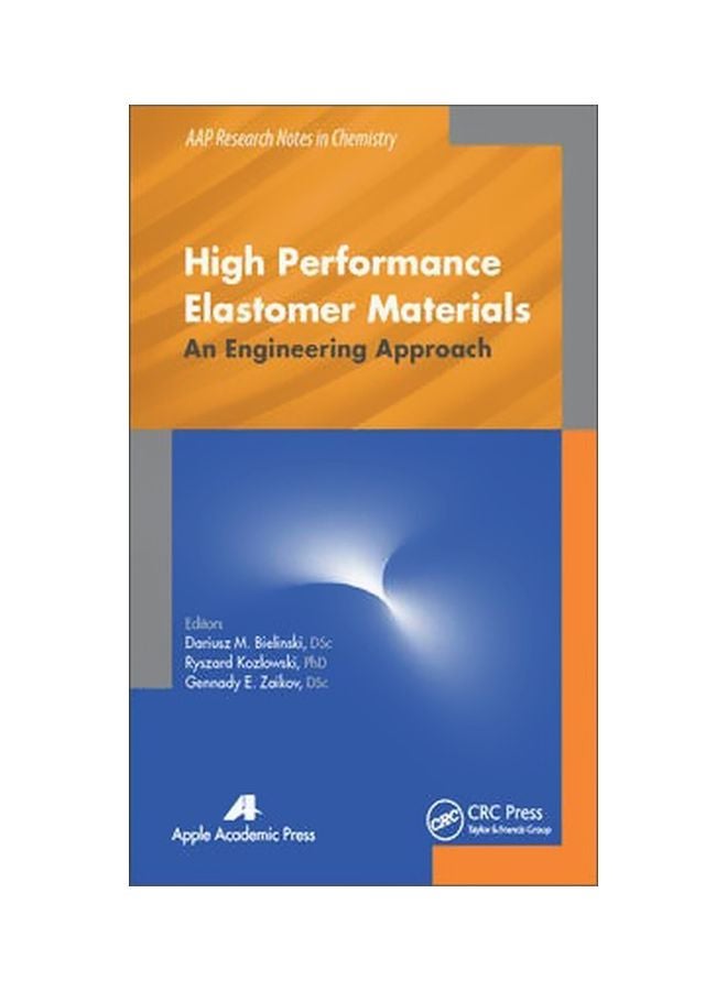 High Performance Elastomer Materials:An Engineering Approach Hardcover English by Dariusz M. Bielinski - 41968 