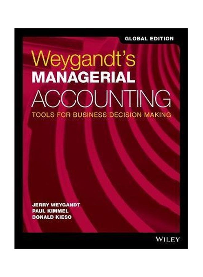 null - Weygandt's Managerial Accounting: Tools For Business Decision Making Paperback English by Jerry J. Weygandt - 16 Oct 2017 - Image 1