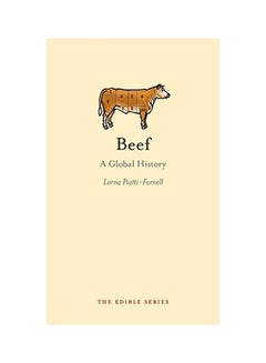 Beef:A Global History The Edible History Hardcover English by Lorna Piatti-Farnell - 41379 