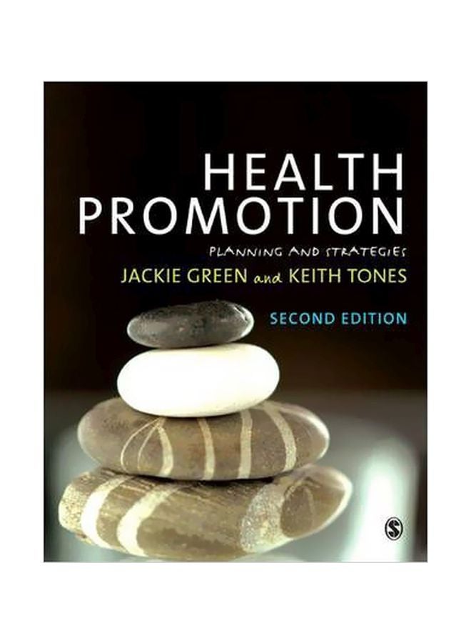 Health Promotion: Planning And Strategies Paperback English by Jackie Green - 17 Mar 2010