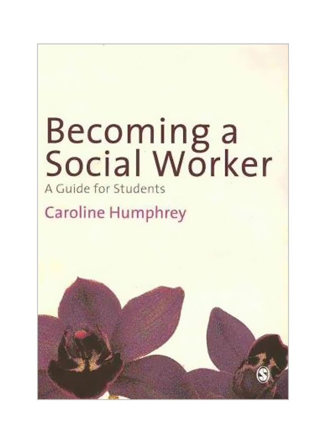Becoming A Social Worker A Guide For Students Paperback English by Caroline Humphrey - 15-Nov-10