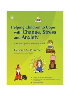 Helping Children To Cope With Change, Stress And Anxiety Paperback English by Deborah Plummer - 15-Feb-10 