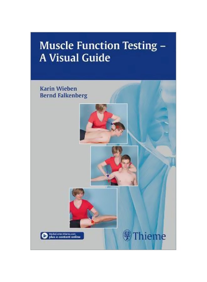 Muscle Function Testing - A Visual Guide Paperback English by Karin Wieben - 13-May-15 
