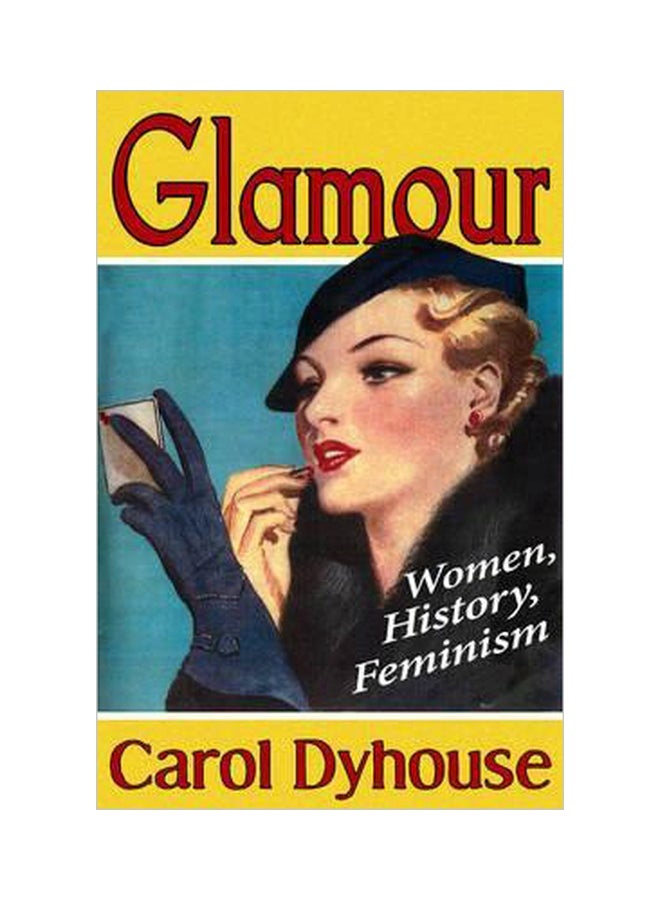 Glamour: Women, History, Feminism paperback english - 15-Mar-11 