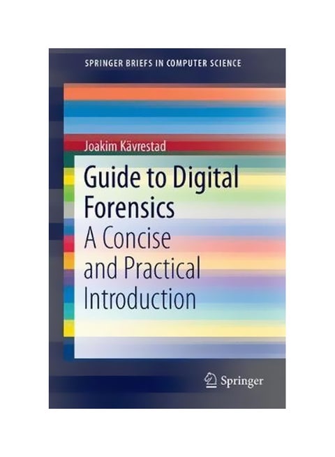 Guide to Digital Forensics Paperback English by Joakim Kävrestad - 04 Nov 2017