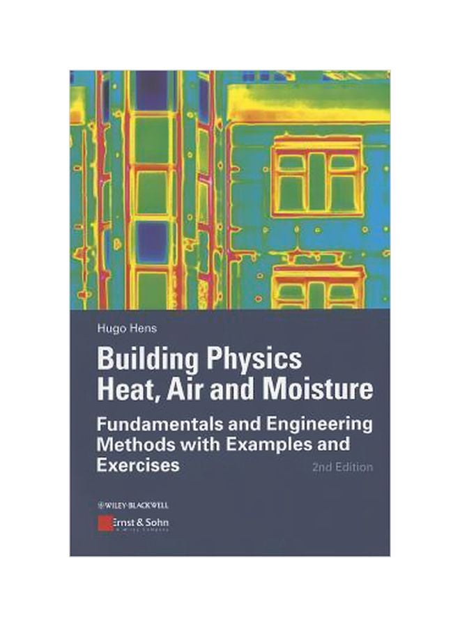 Building Physics Revised 2nd Edition Paperback English by Hugo S. L. C. Hens - 24-Sep-12 