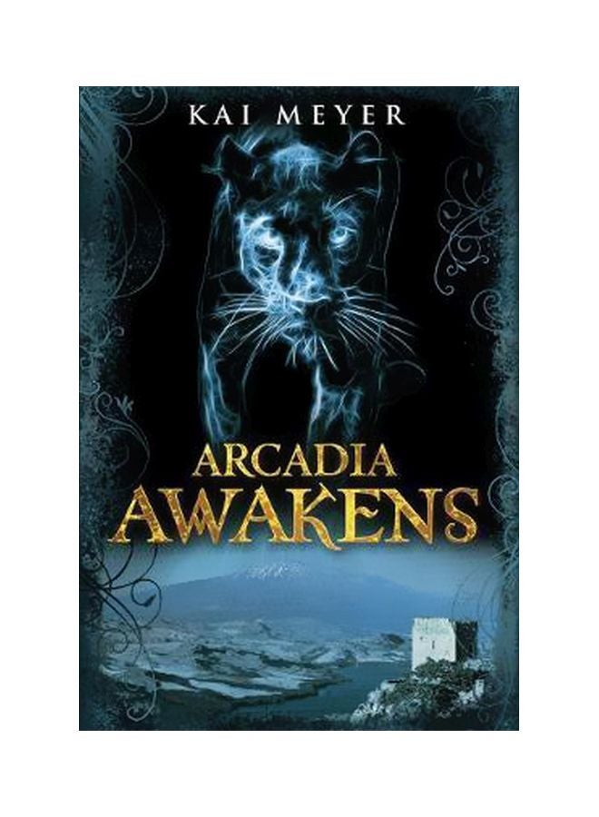 Arcadia Awakens Paperback English by Kai Meyer - 01-Sep-12 