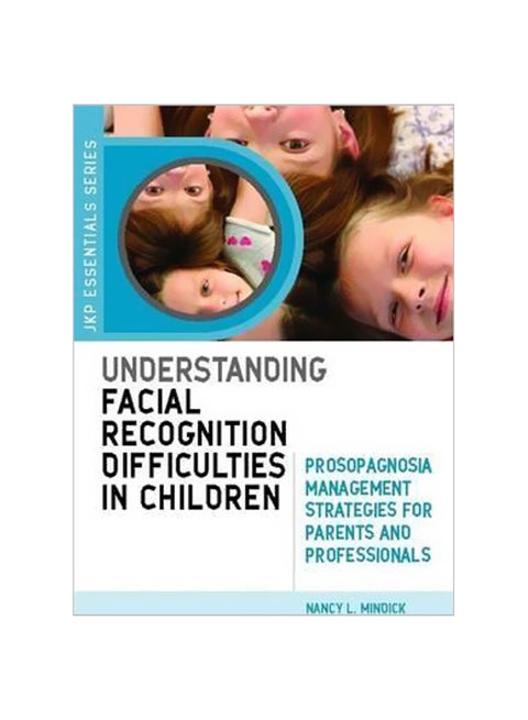 Understanding Facial Recognition Difficulties In Children Paperback English by Nancy L. Mindick - 30-Nov-10