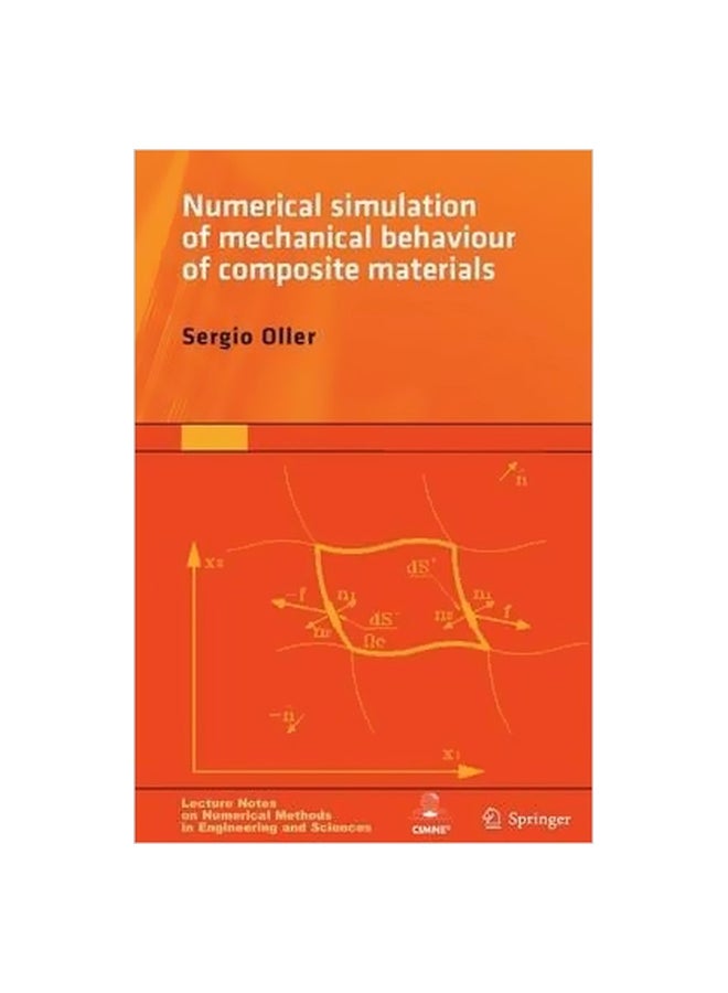 Numerical Simulation Of Mechanical Behavior Of Composite Materials Hardcover English by Sergio Oller - 03-Jul-14 