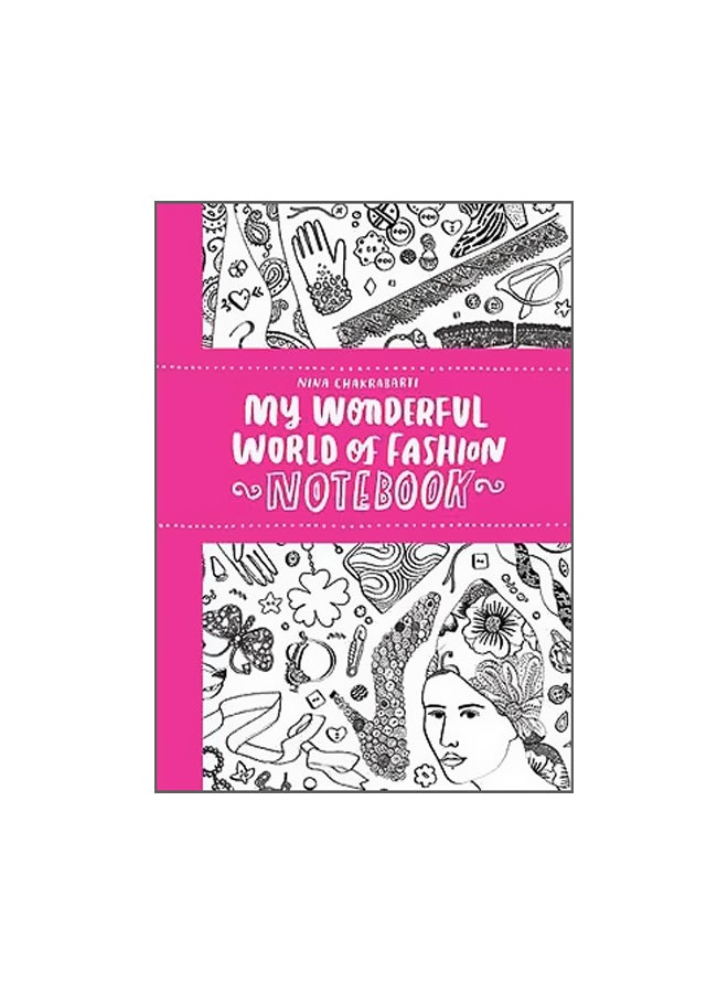 My Wonderful World Of Fashion Notebook paperback english - 02-Apr-13 