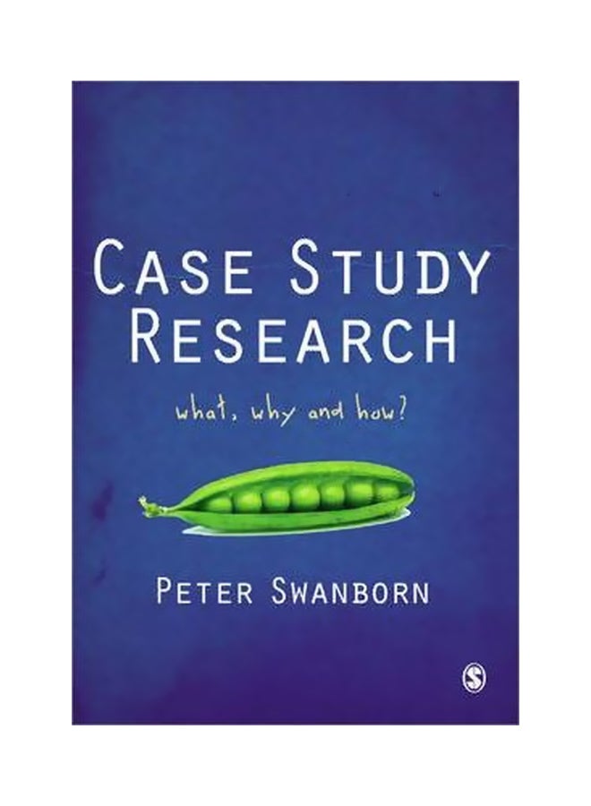 Case Study Research What, Why And How? Paperback English by Peter Swanborn - 30-Jul-10 