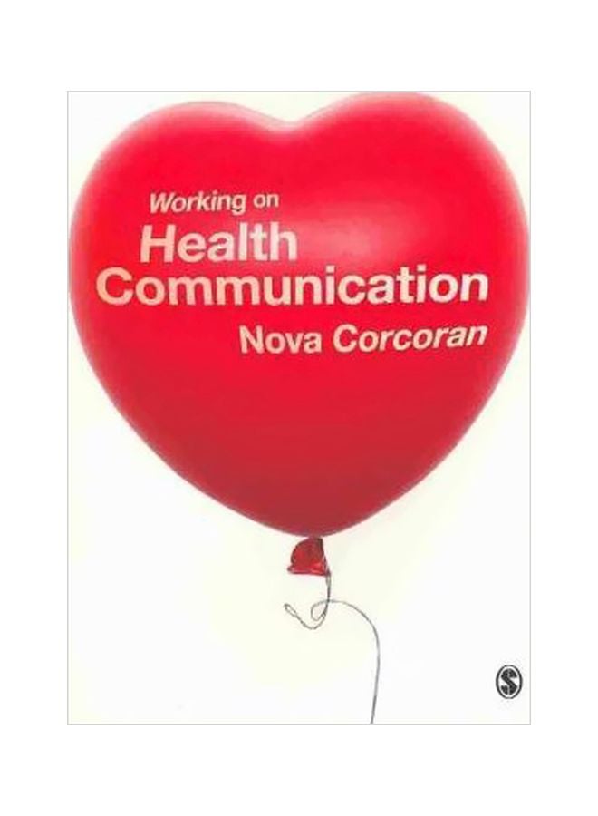 Working On Health Communication Paperback English by Nova Corcoran - 30-Dec-10