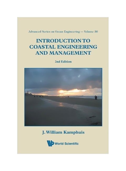 Introduction To Coastal Engineering And Management Paperback English by J. William Kamphuis - 30-Jun-10