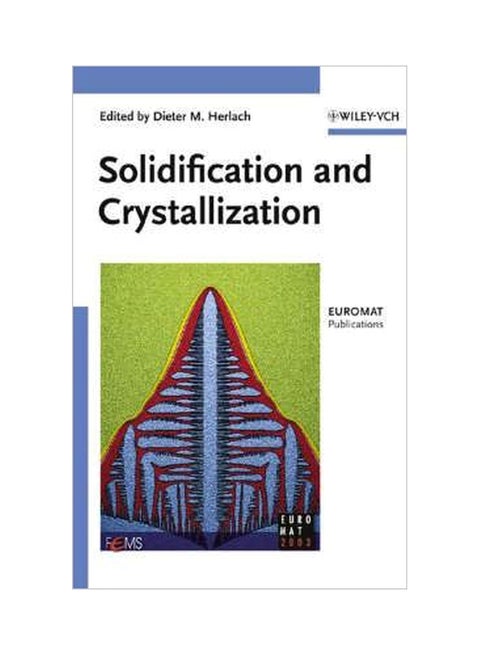 Solidification And Crystallization Hardcover English by Dieter M. Herlach - 30-Dec-04