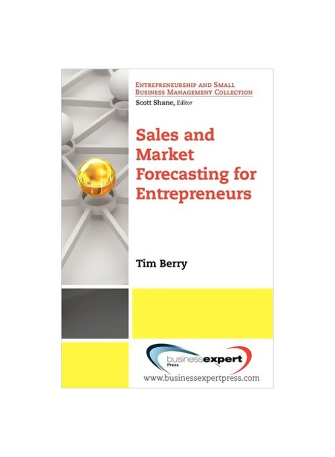 Sales And Market Forecasting For Entrepreneurs Paperback English by Tim Berry - 41078 