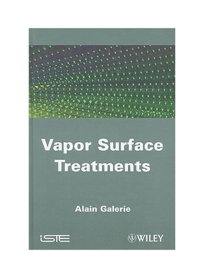 Vapor Surface Treatments Hardcover English by Alain Galerie - 30-Dec-09 