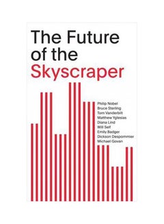 The Future Of The Skyscraper Paperback English by Philip Nobel - 10-Aug-15 