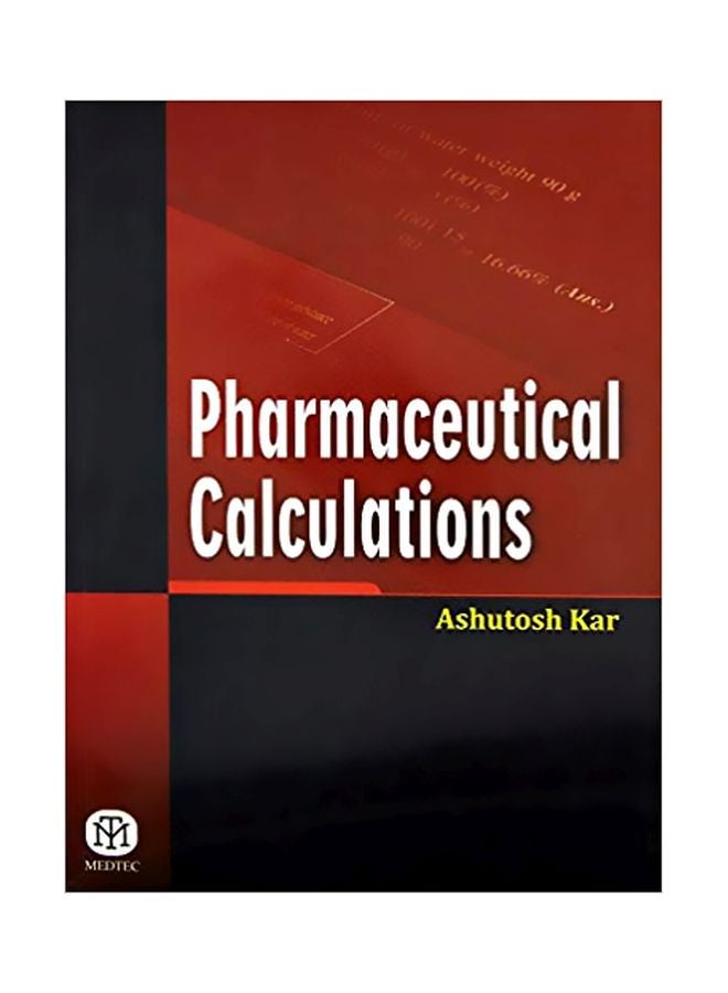 Pharmaceutical Calculations Paperback English by Ashutosh Kar - 3-Nov-13 
