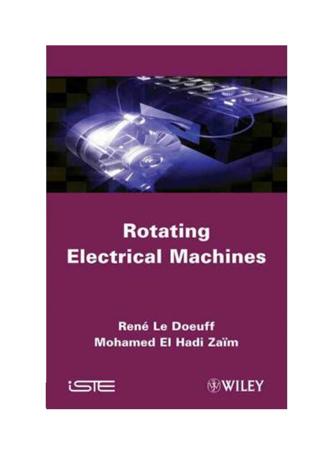 Rotating Electrical Machines Hardcover English by Rene Le Doeuff - 26-Jul-10 