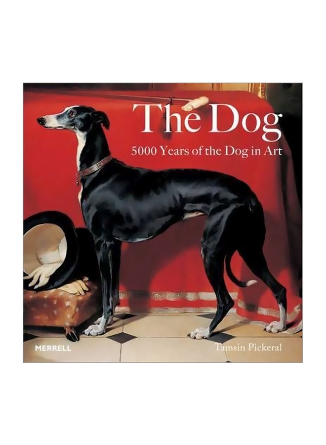 The Dog : 5000 Years Of The Dog In Art paperback english - 07 Sep 2010 