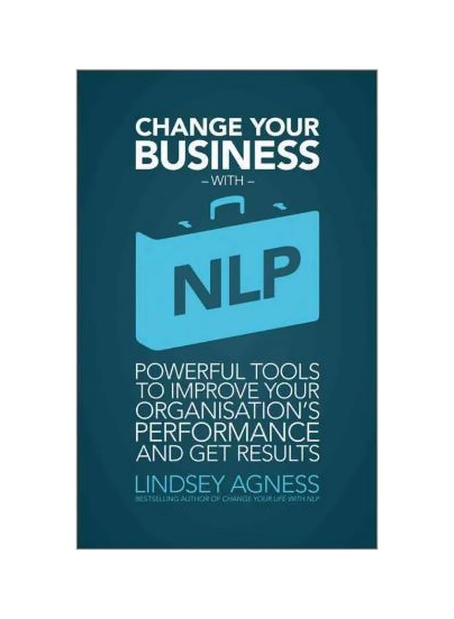 null - Change Your Business With NLP Paperback English by Lindsey Agness - 30-Nov-10 - Image 1