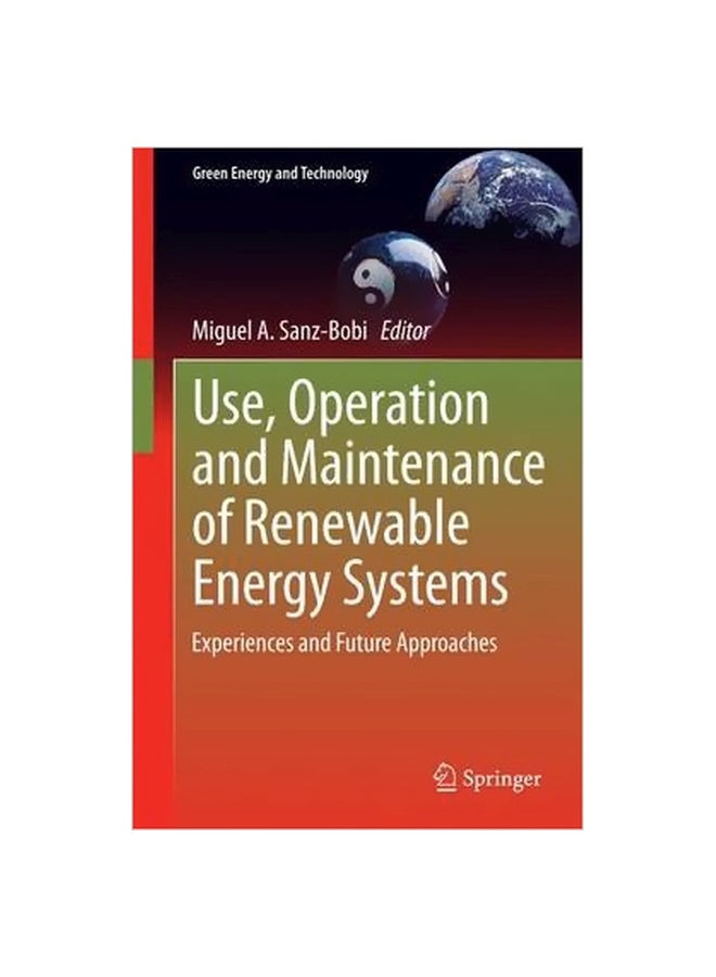 Use, Operation And Maintenance Of Renewable Energy Systems Hardcover English by Miguel A. Sanz-Bobi - 31 May 2014 