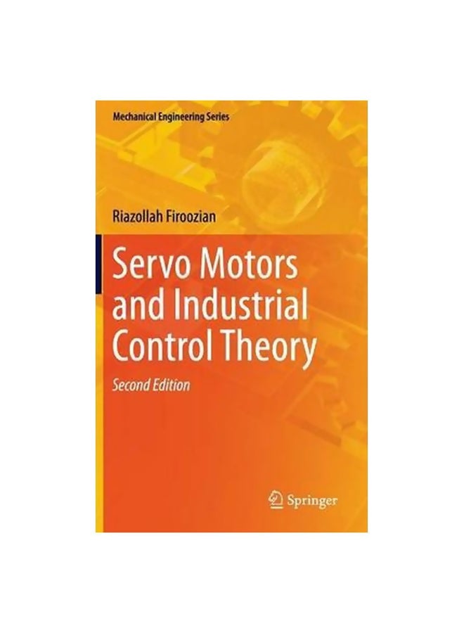 Servo Motors And Industrial Control Theory Hardcover English by Riazollah Firoozian - 14-Sep-14 