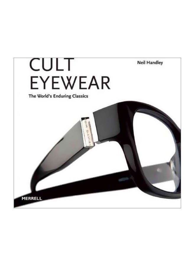 Cult Eyewear Hardcover English by Neil Handley - 1 November 2011 
