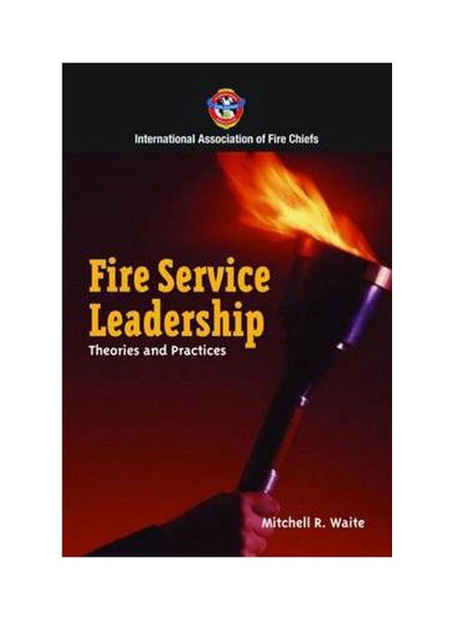 Fire Service Leadership: Theories And Practices paperback english - 01-Dec-08 