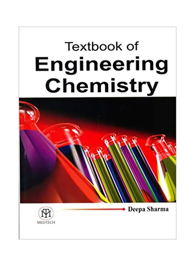 Textbook Of Engineering Chemistry Paperback English by Deepa Sharma - January 21, 2015