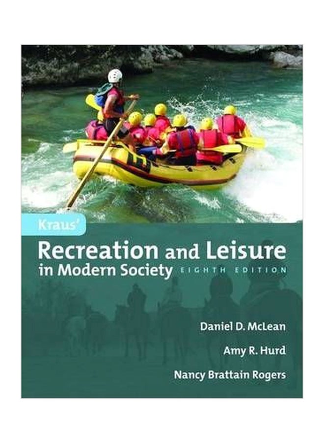 Kraus' Recreation And Leisure In Modern Society Paperback English by Amy R. Hurd - 07-Sep-07 