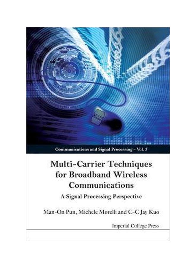 null - Multi-carrier Techniques For Broadband Wireless Communications: A Signal Processing Perspective Hardcover English by C.-c. Jay Kuo - 01-Dec-08 - Image 1