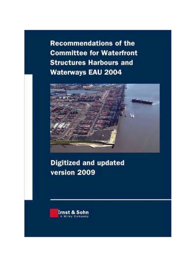 Recommendations Of The Committee For Waterfront Structures Harbours And Waterways (eau 2004) Audiobook English by Hafenbautechnische - 15-Jun-10