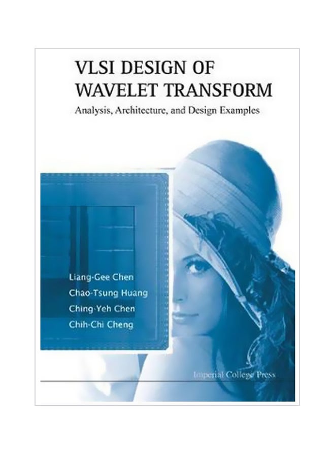 Vlsi Design Of Wavelet Transform: Analysis, Architecture, And Design Examples hardcover english - 11-Dec-06 