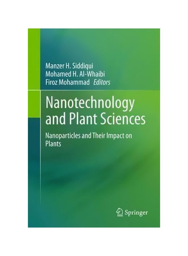Nanotechnology And Plant Sciences Hardcover English by Manzer Hussain Siddiqui - 9-Feb-15 