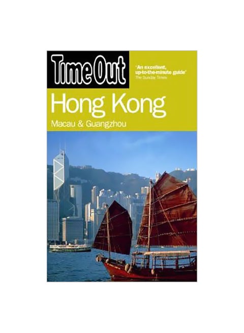 Time Out Hong Kong: Macau And Guangzhou Paperback English by Time Out Guides Ltd. - 10-Oct-05