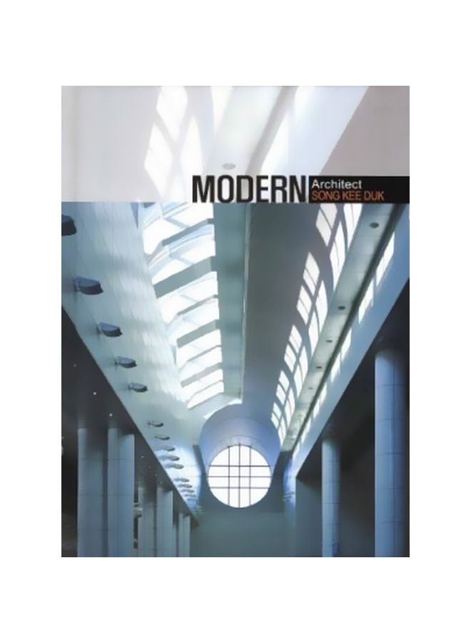 Modern Architect: Song Kee Duk Paperback English by Duk S.K. - 2012