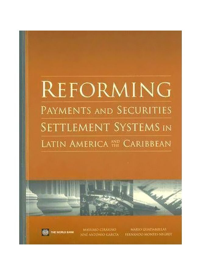 Reforming Payments And Securities Settlement Systems In Latin America And The Caribbean Paperback English by Massimo Cirasino - 15-Dec-06