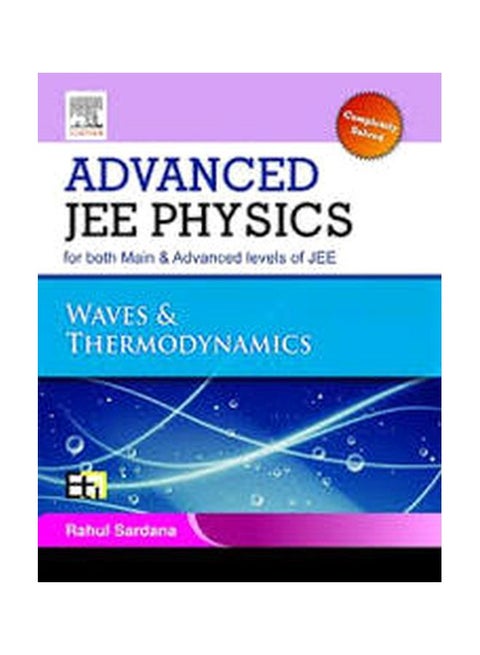 Advanced JEE Physics - Waves And Thermodynamics Paperback English by Rahul Sardana