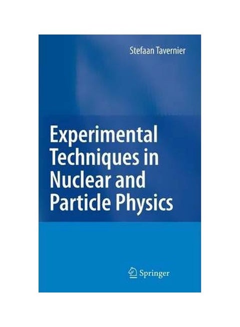 Experimental Techniques In Nuclear And Particle Physics Hardcover English by Stefaan Tavernier - 26-Feb-10
