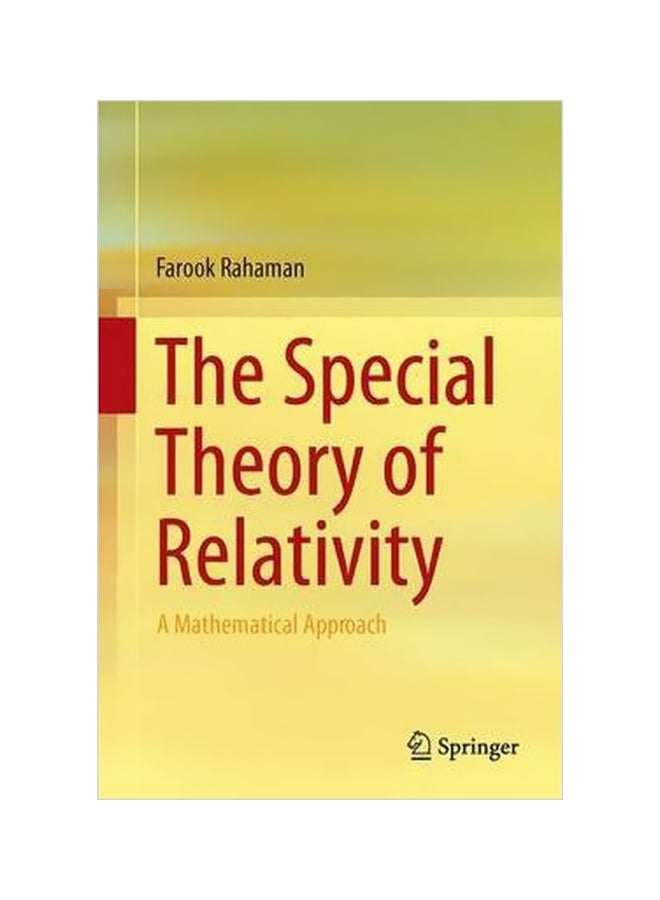 The Special Theory Of Relativity: A Mathematical Approach Hardcover English by Farook Rahaman - 14 Nov 2014 