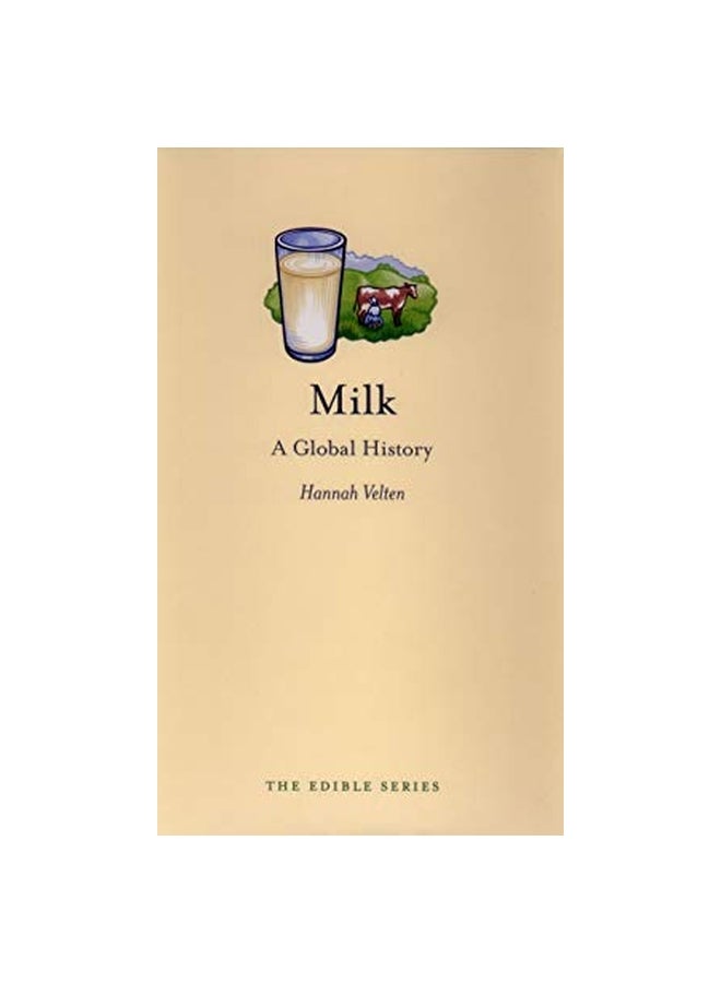 Milk A Global History Hardcover English by Hannah Velten - 14-May-12 